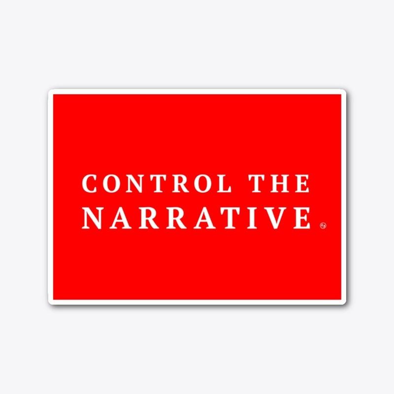 Control the Narrative Sticker